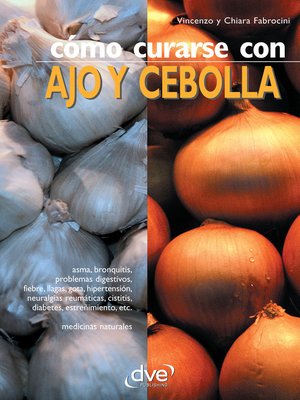 cover image of Cómo curarse con ajo y cebolla